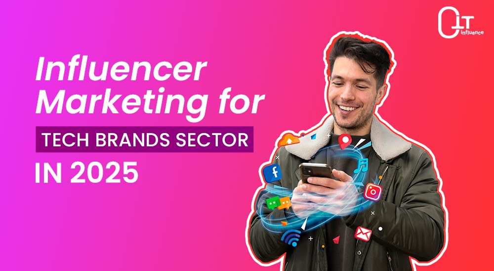 Influencer Marketing for Tech